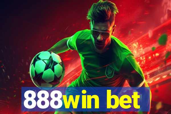 888win bet